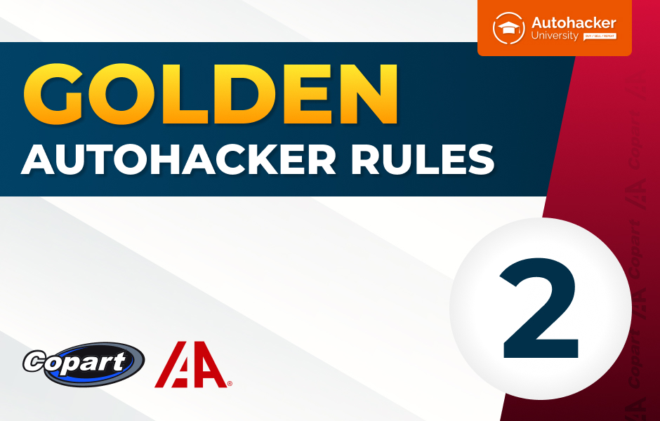 Golden Autohacker Rules for Buying Salvage Cars