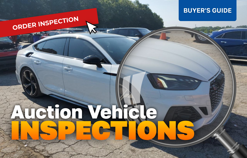 Everything You Need to Know About Auction Vehicle Inspections