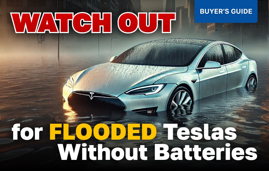 Watch Out for Flooded Teslas Without Batteries
